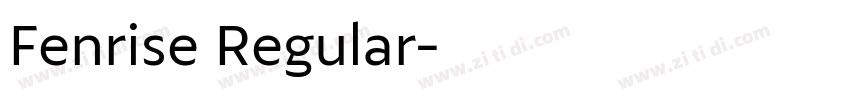 Fenrise Regular字体转换